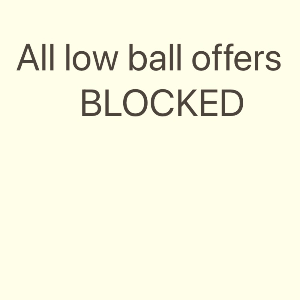 Low Ball Offers, U Blocked